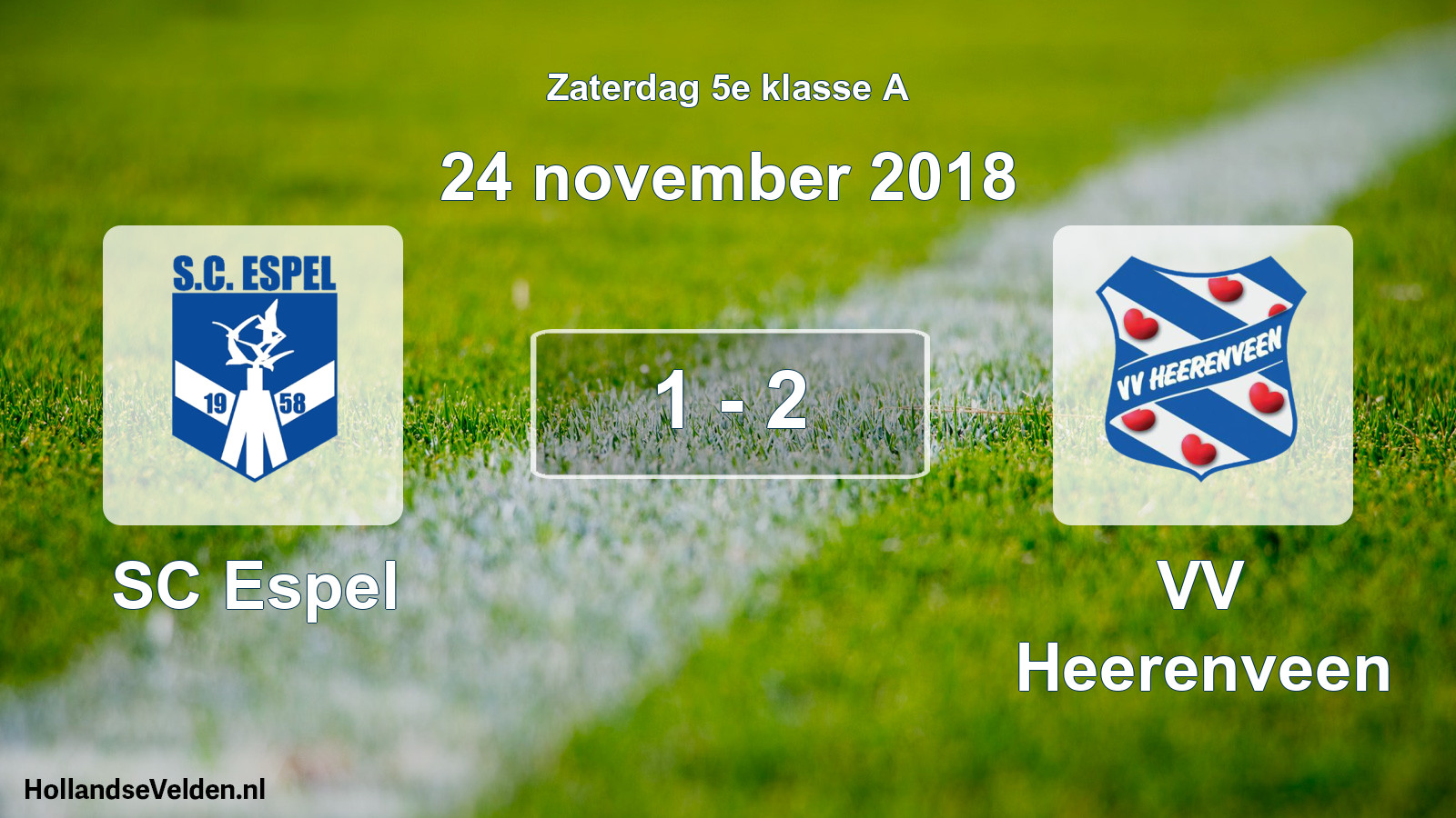 Total number of matches played: SC Espel - VV Heerenveen 1 - 2 (24 November 2018)