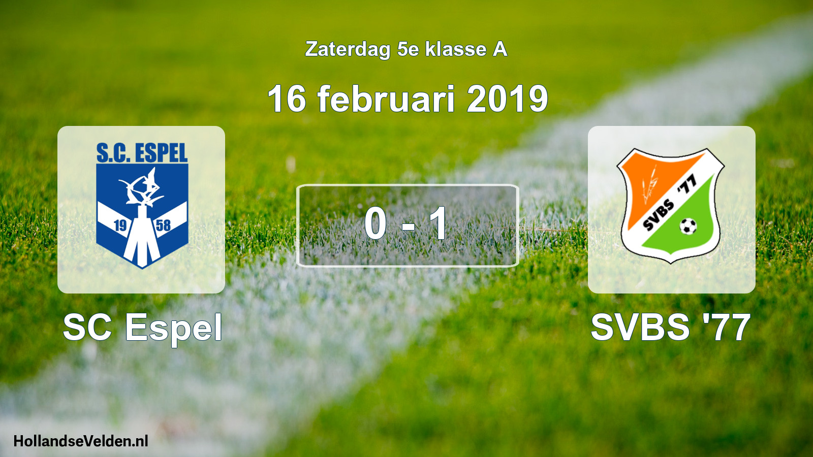 Total number of matches played: SC Espel - SVBS '77 0 - 1 (16 February 2019)