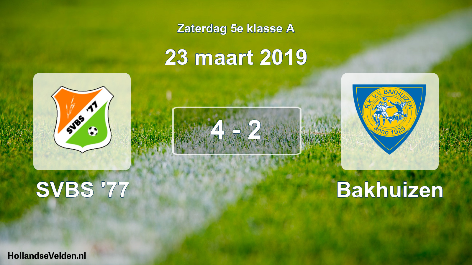 Total number of matches played: SVBS '77 - Bakhuizen 4 - 2 (23 March 2019)