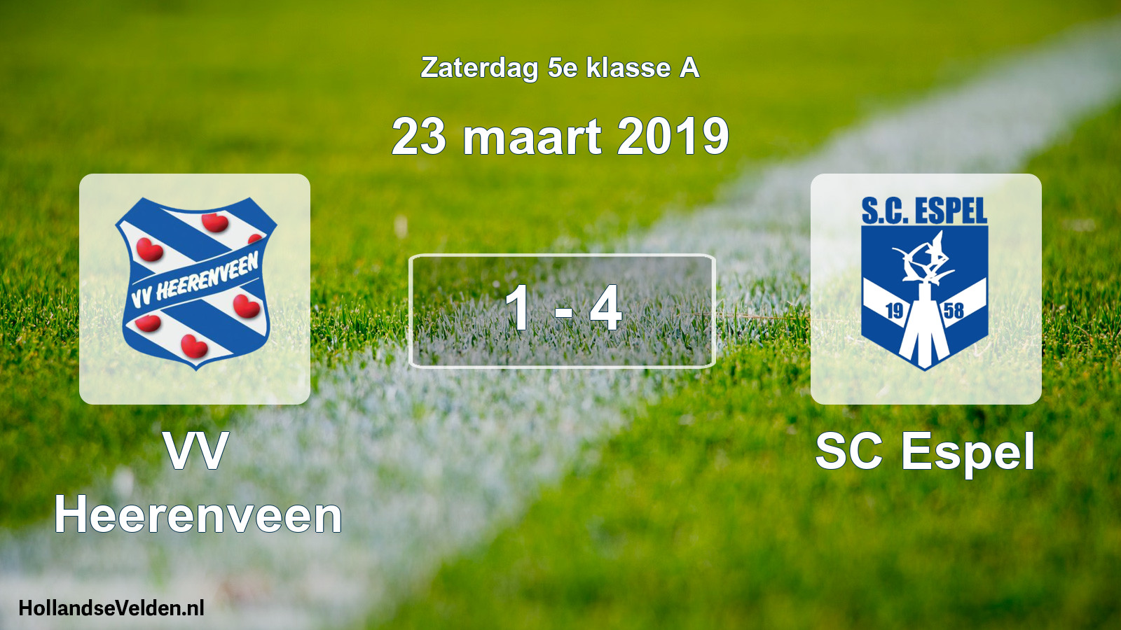 Total number of matches played: VV Heerenveen - SC Espel 1 - 4 (23 March 2019)