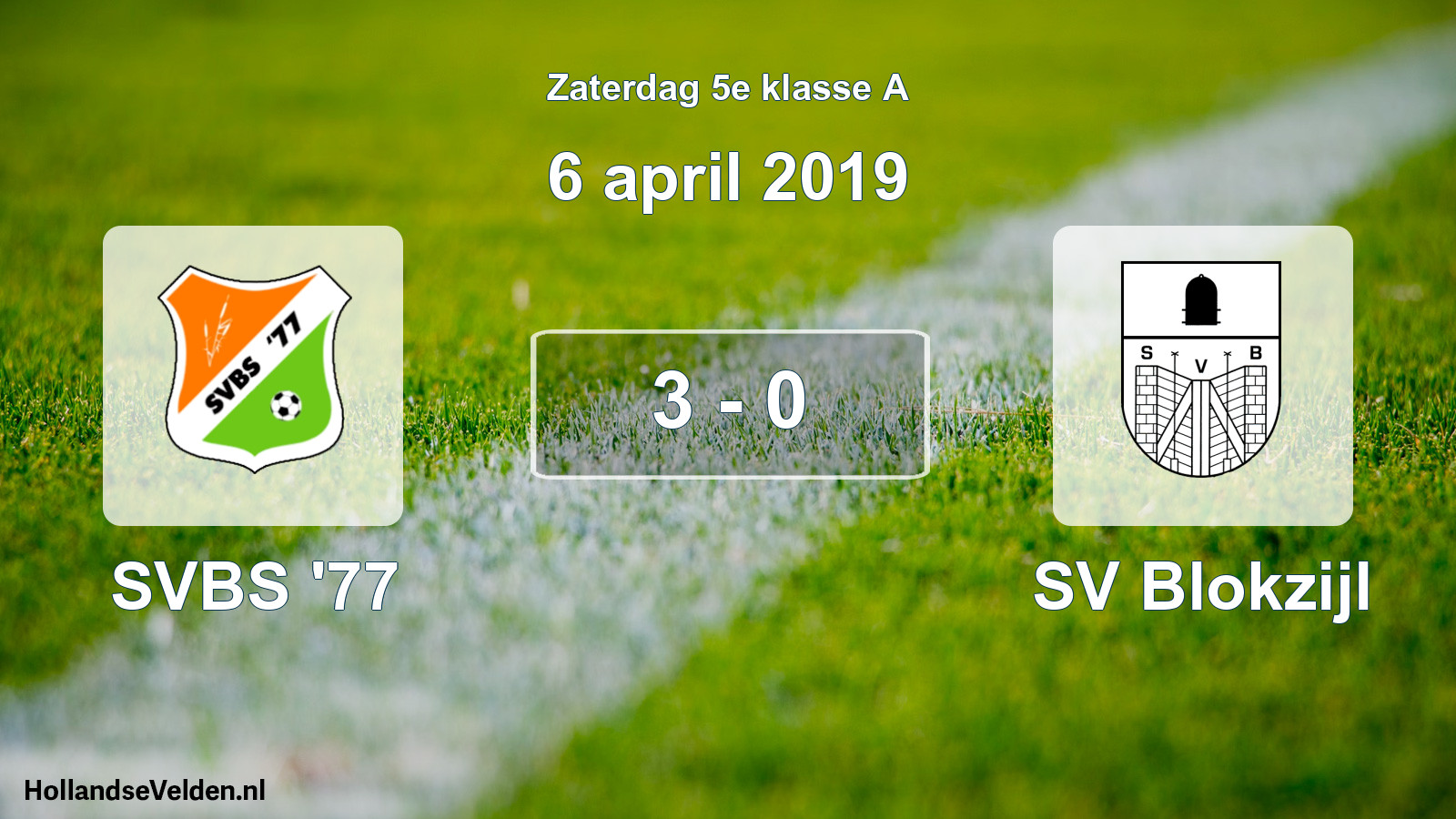 Total number of matches played: SVBS '77 - SV Blokzijl 3 - 0 (6 April 2019)
