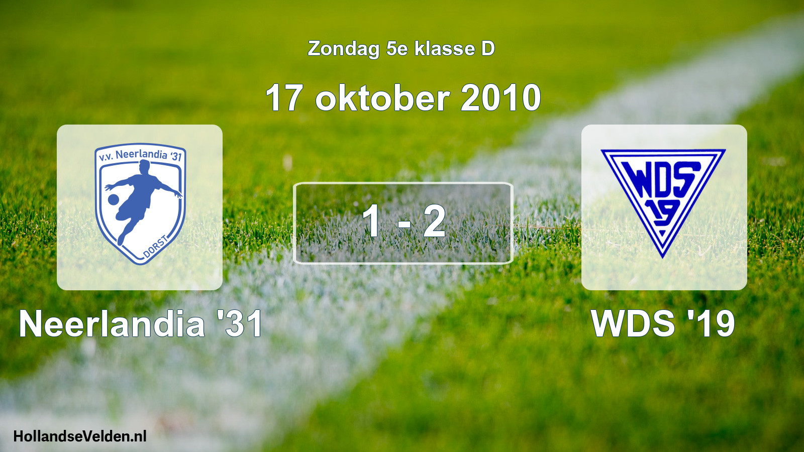 Total number of matches played: Neerlandia '31 - WDS '19 1 - 2 (17 October 2010)