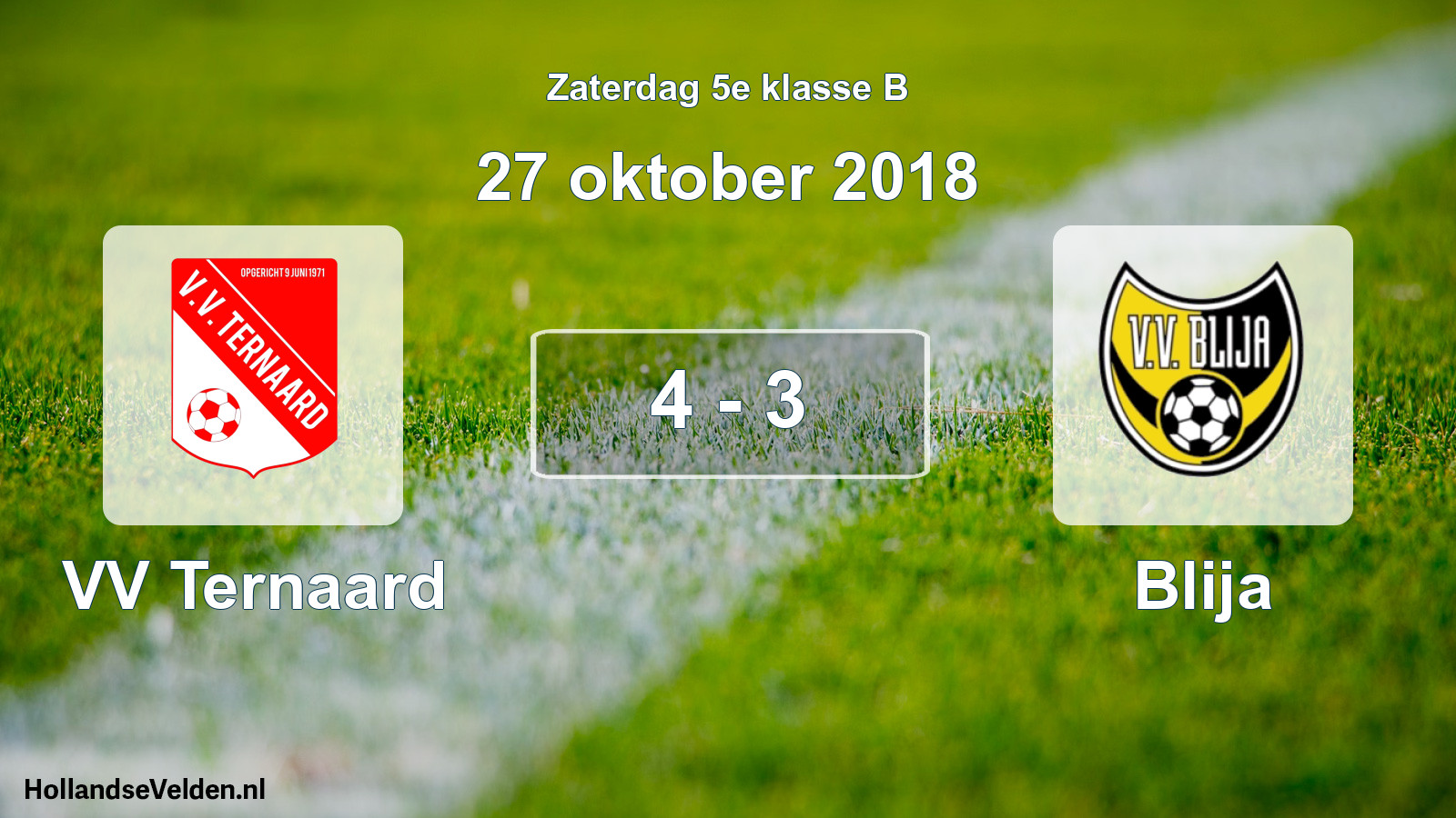 Total number of matches played: VV Ternaard - Blija 4 - 3 (27 October 2018)