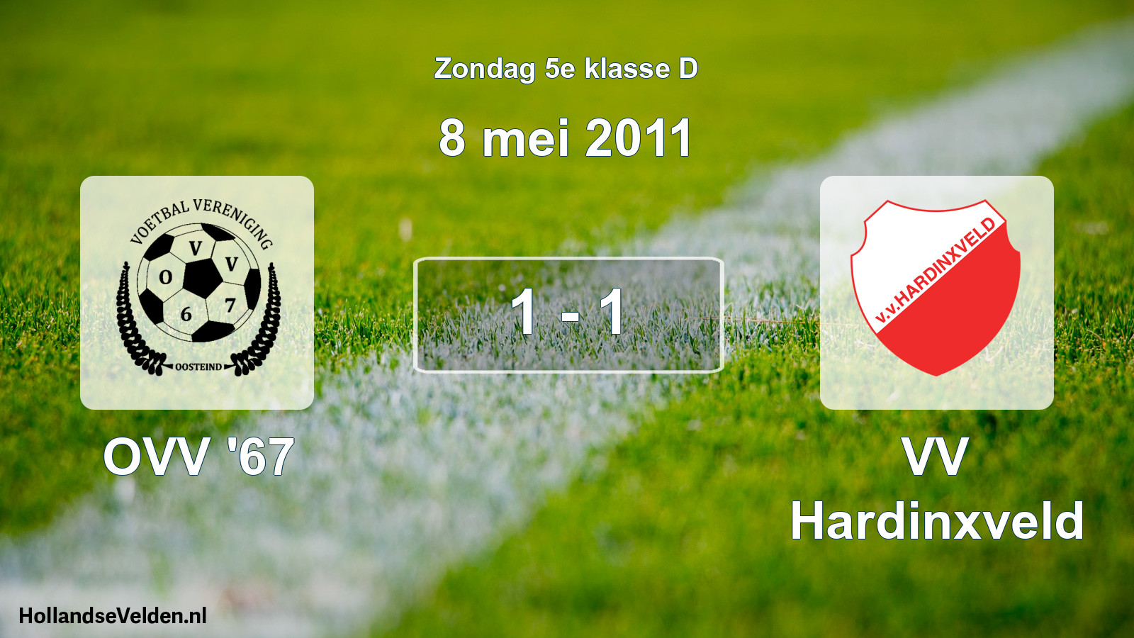 Total number of matches played: OVV '67 - VV Hardinxveld 1 - 1 (8 May 2011)
