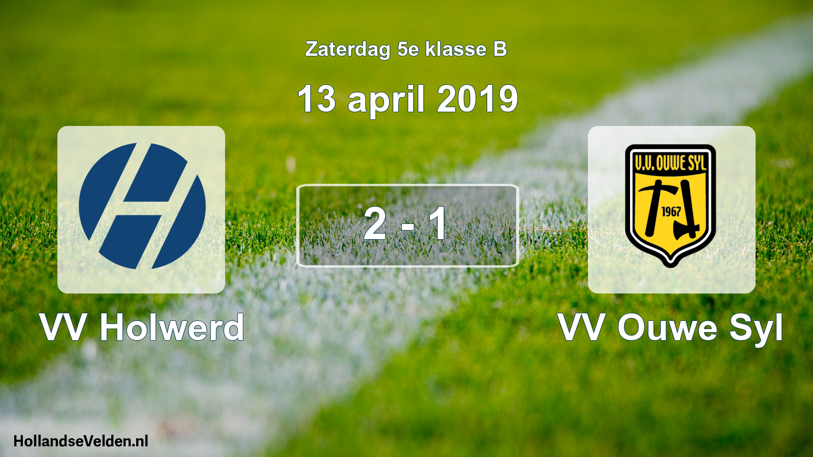 Total number of matches played: VV Holwerd - VV Ouwe Syl 2 - 1 (13 April 2019)
