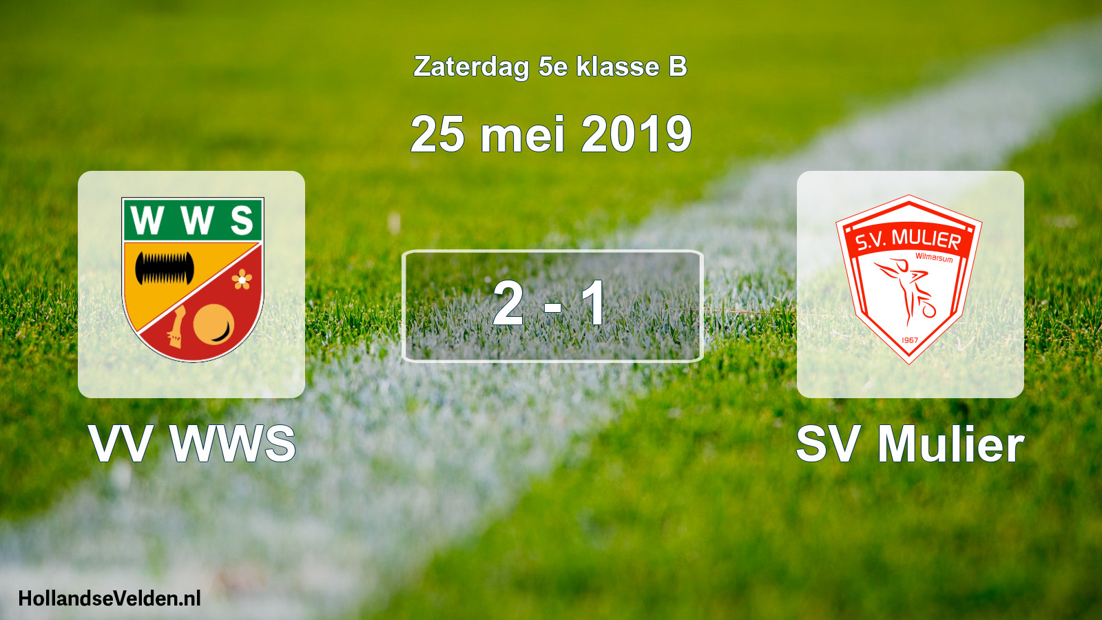 Total number of matches played: VV WWS - SV Mulier 2 - 1 (25 May 2019)