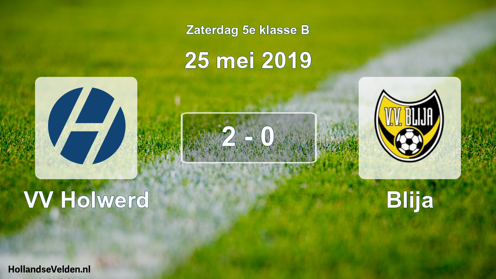 Total number of matches played: VV Holwerd - Blija 2 - 0 (25 May 2019)