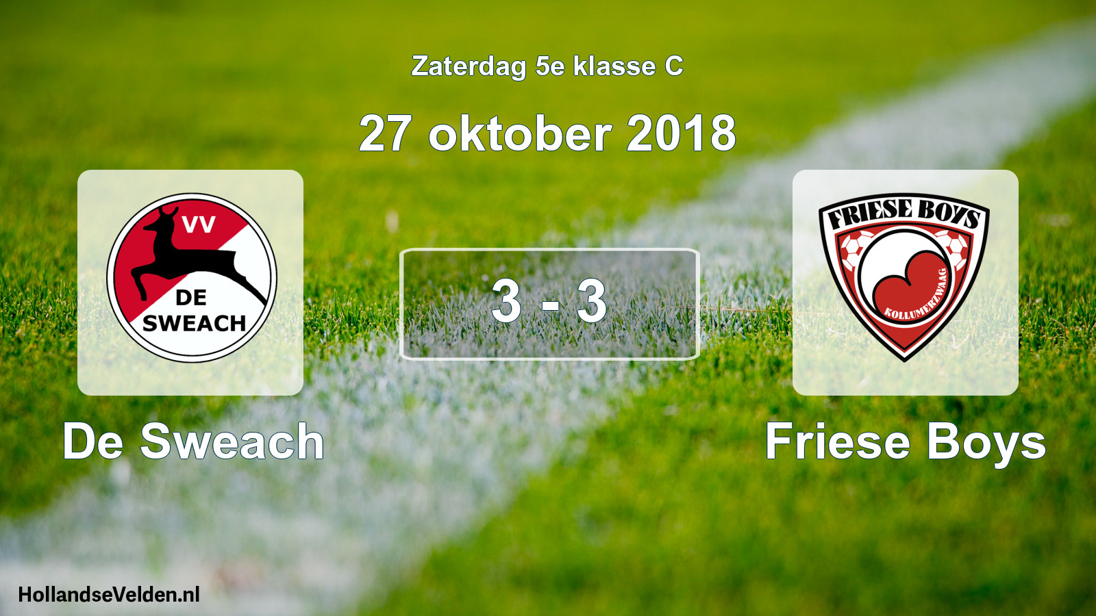 Total number of matches played: De Sweach - Friese Boys 3 - 3 (27 October 2018)