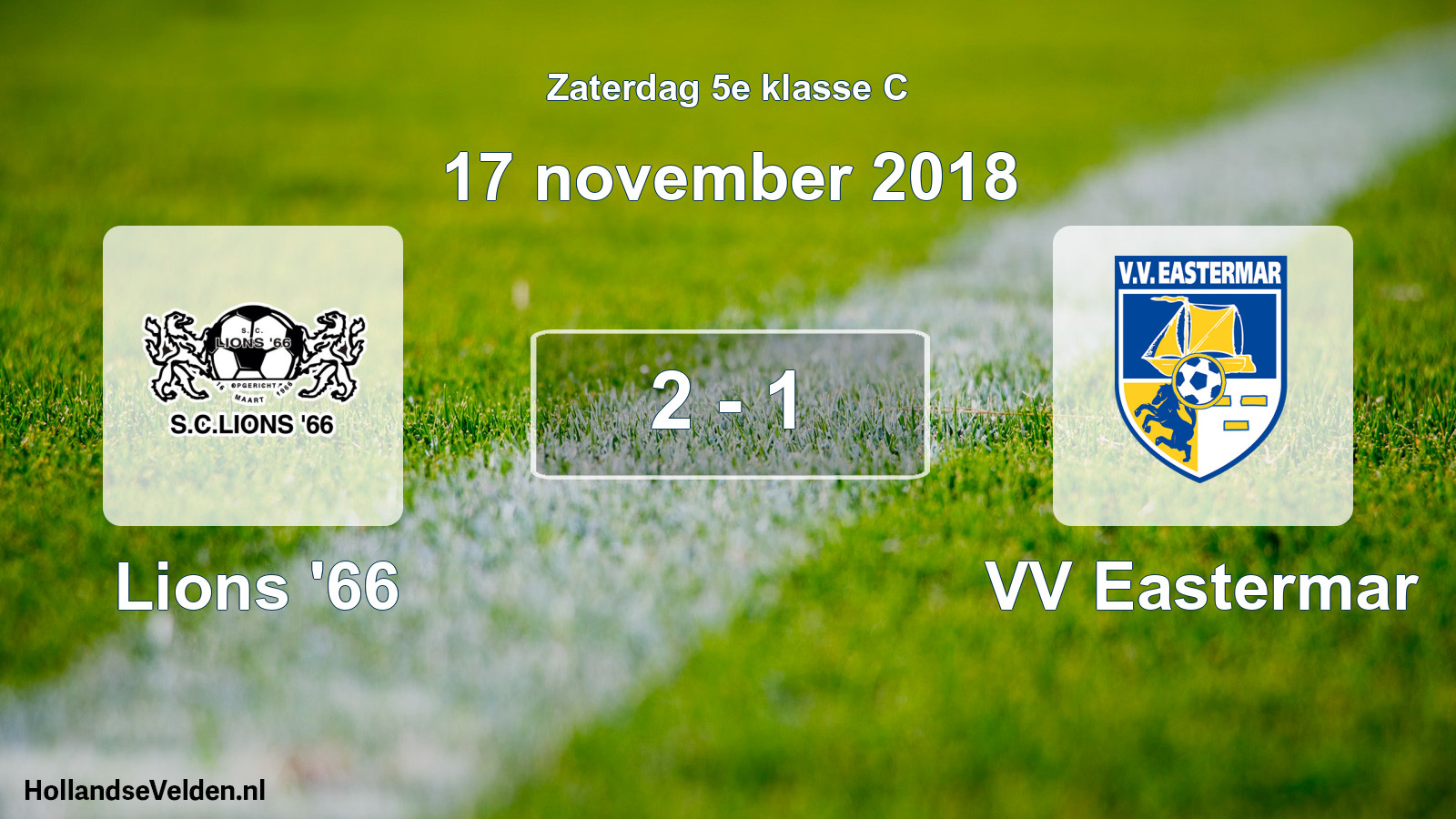 Total number of matches played: Lions '66 - VV Eastermar 2 - 1 (17 November 2018)