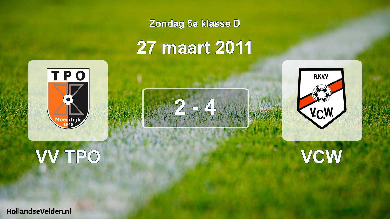 Total number of matches played: VV TPO - VCW 2 - 4 (27 March 2011)