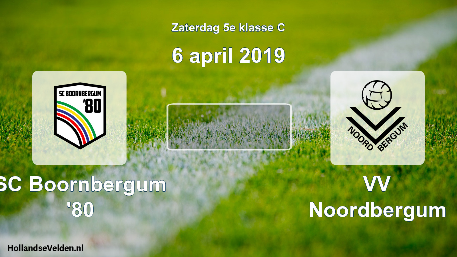 Scheduled Match: SC Boornbergum '80 - VV Noordbergum (6 April 2019)