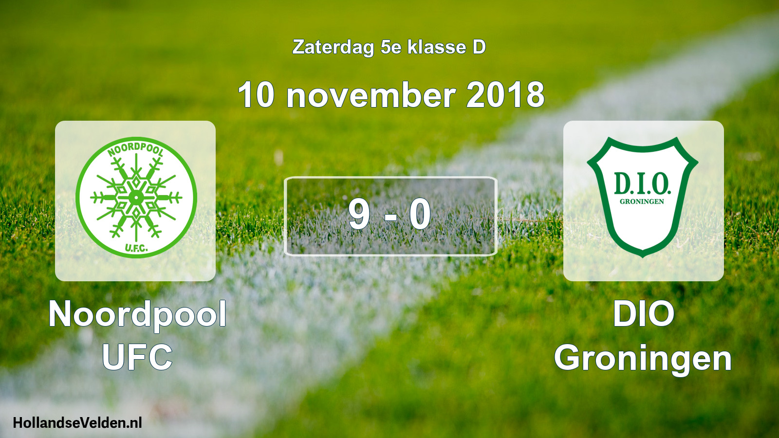 Total number of matches played: Noordpool UFC - DIO Groningen 9 - 0 (10 November 2018)