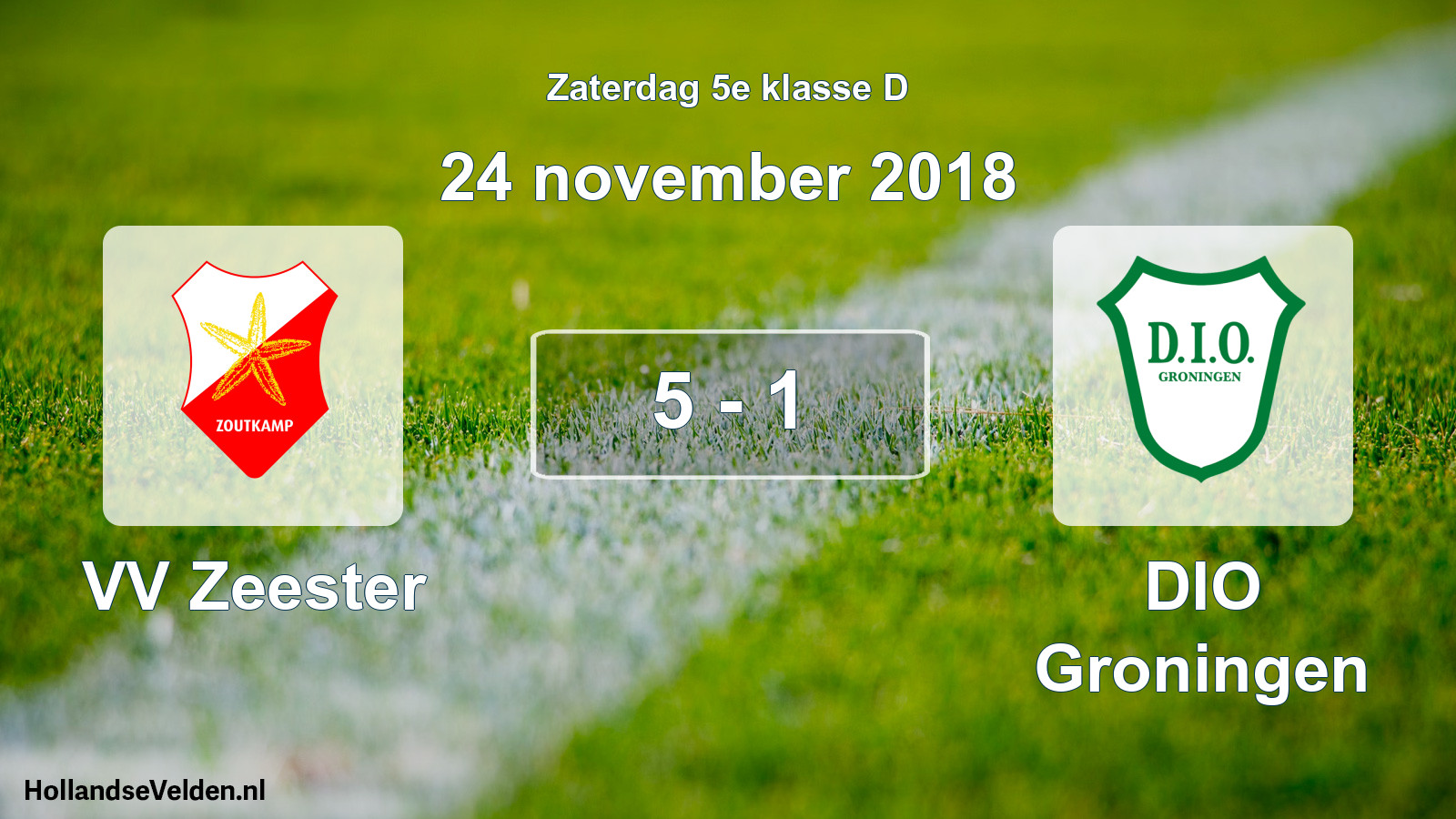 Total number of matches played: VV Zeester - DIO Groningen 5 - 1 (24 November 2018)