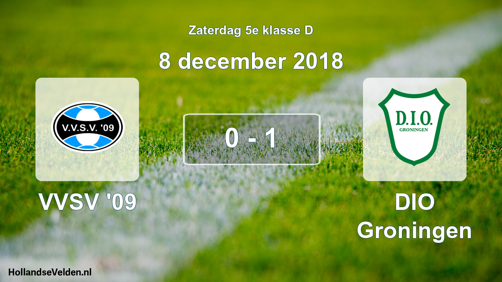 Total number of matches played: VVSV '09 - DIO Groningen 0 - 1 (8 December 2018)