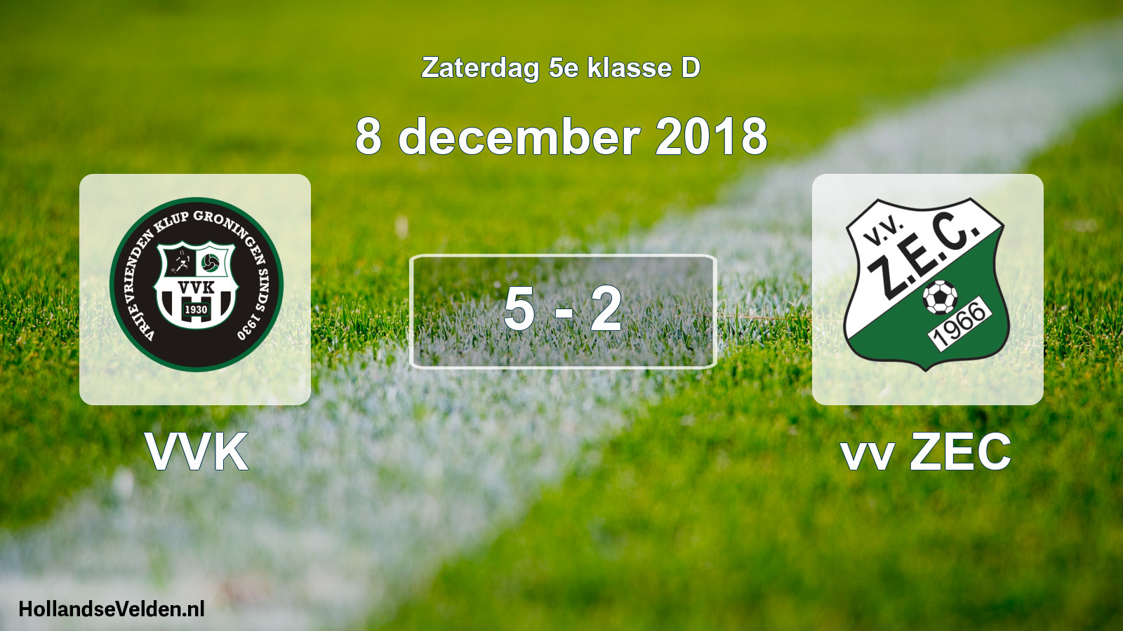 Total number of matches played: VVK - vv ZEC 5 - 2 (8 December 2018)