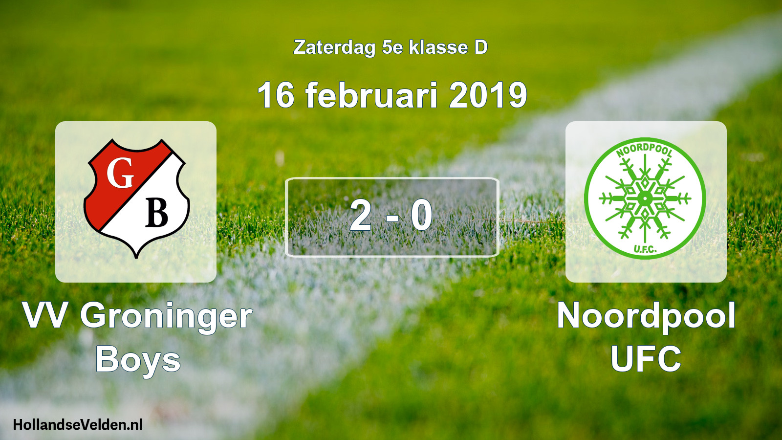 Total number of matches played: VV Groninger Boys - Noordpool UFC 2 - 0 (16 February 2019)