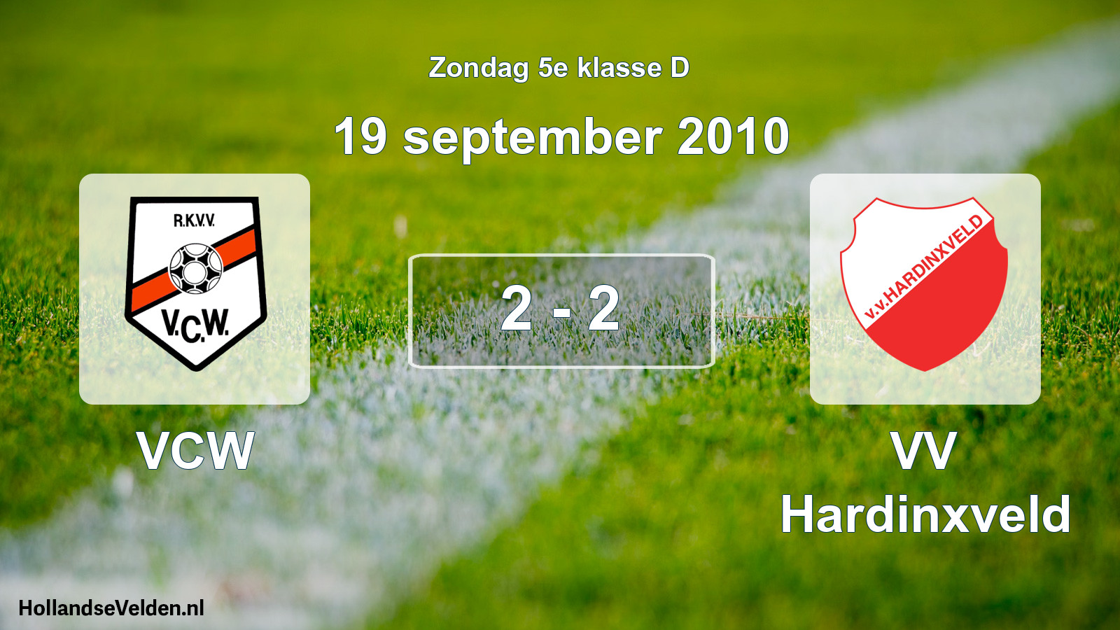Total number of matches played: VCW - VV Hardinxveld 2 - 2 (19 September 2010)