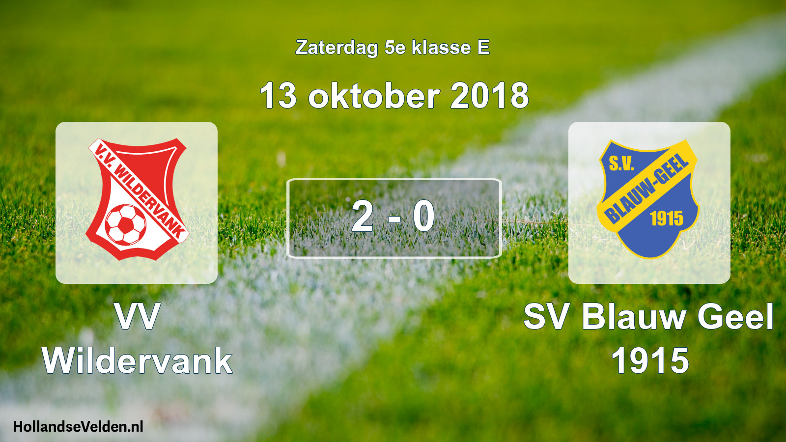 Total number of matches played: VV Wildervank - SV Blauw Geel 1915 2 - 0 (13 October 2018)