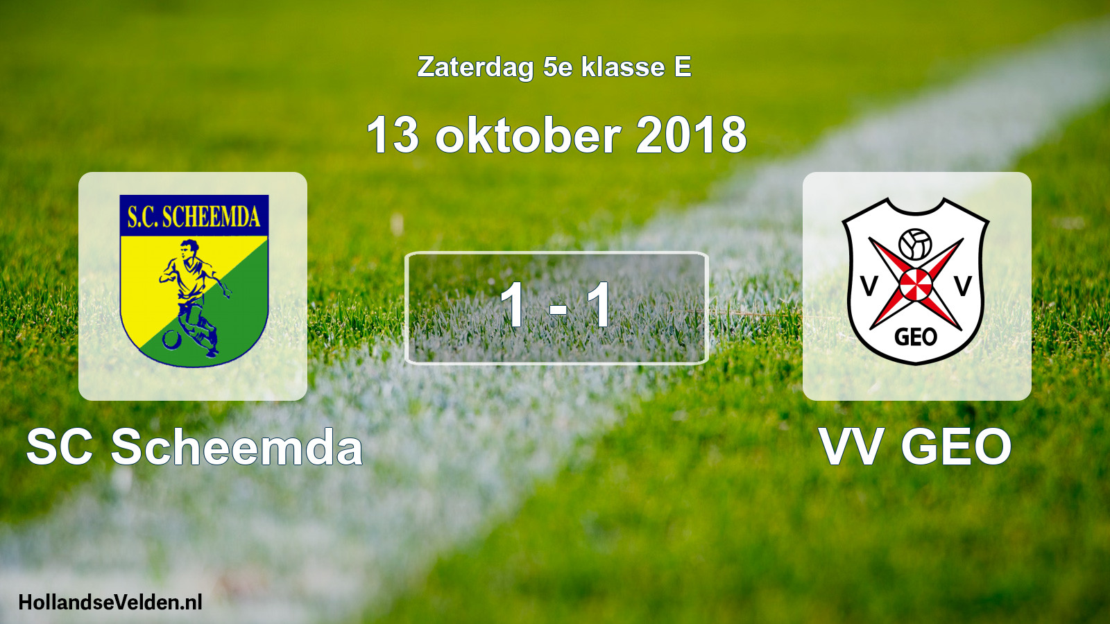 Total number of matches played: SC Scheemda - VV GEO 1 - 1 (13 October 2018)