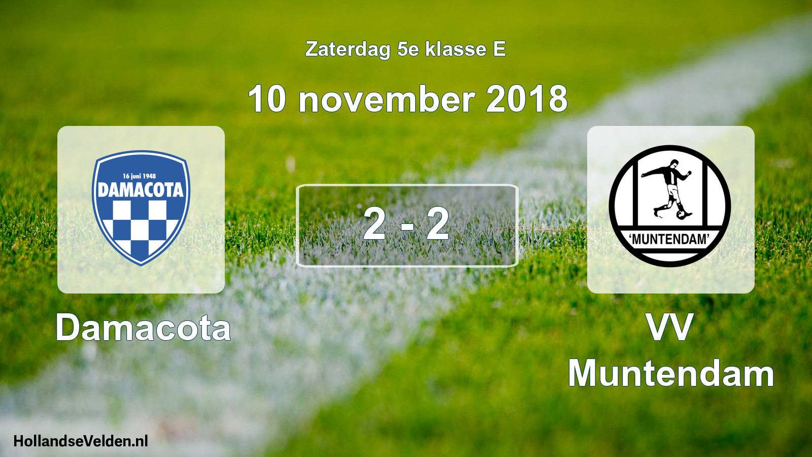 Total number of matches played: Damacota - VV Muntendam 2 - 2 (10 November 2018)