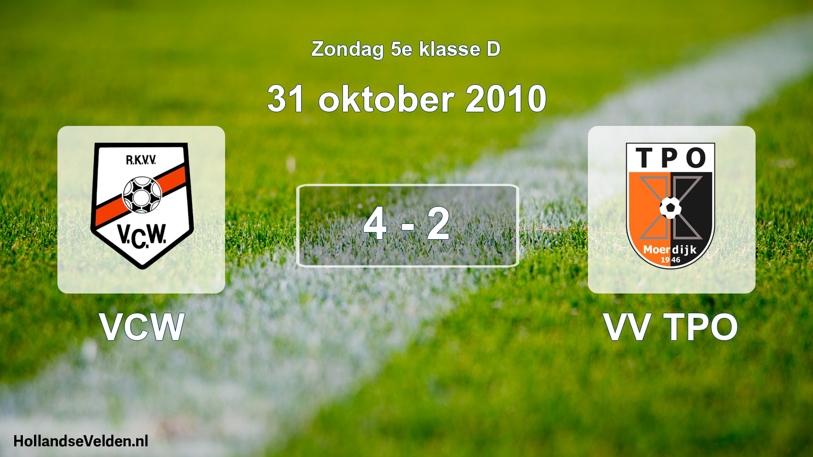 Total number of matches played: VCW - VV TPO 4 - 2 (31 October 2010)