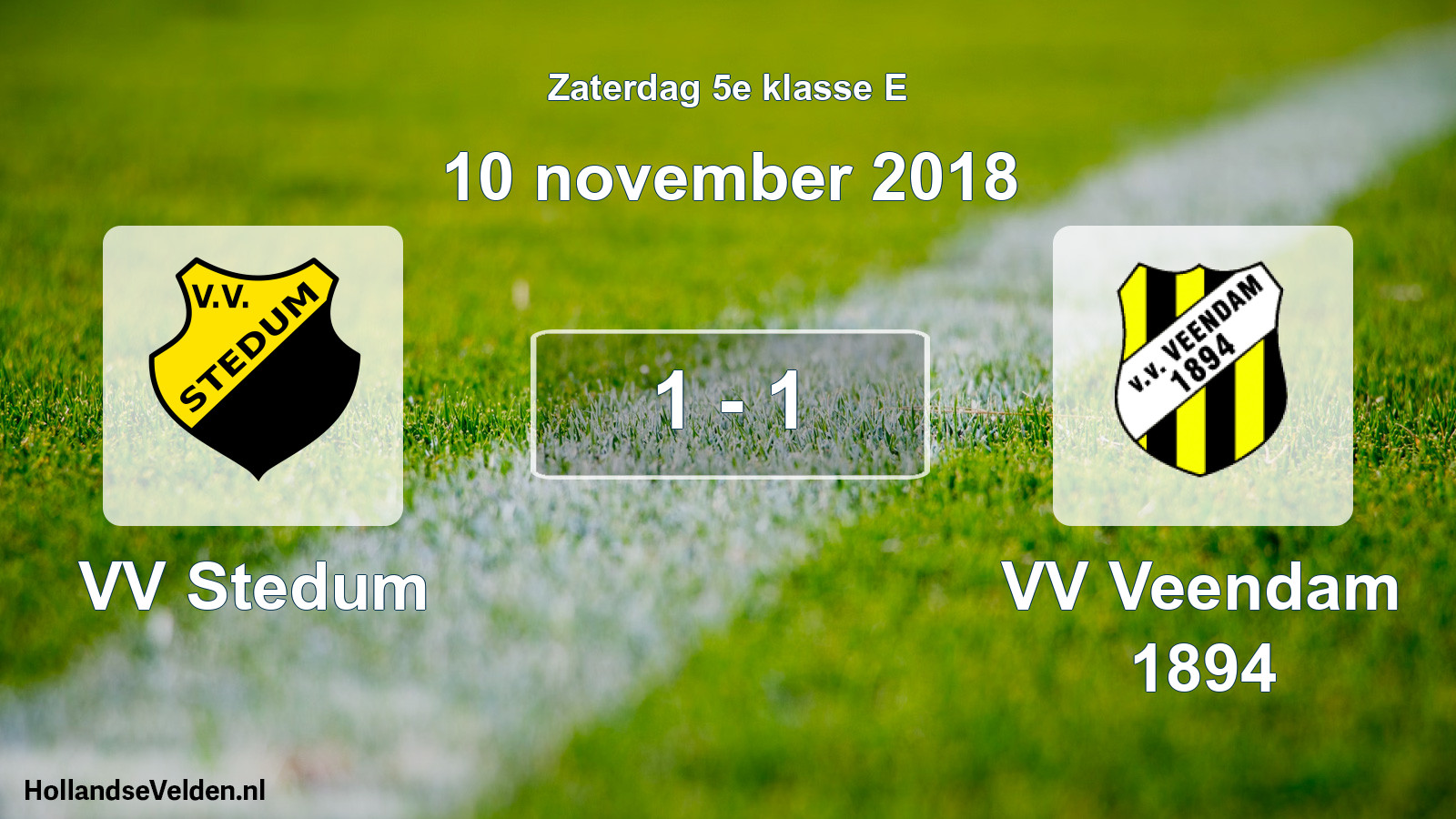 Total number of matches played: VV Stedum - VV Veendam 1894 1 - 1 (10 November 2018)