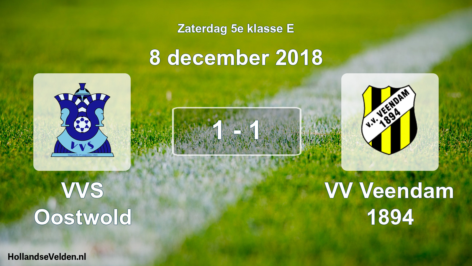 Total number of matches played: VVS Oostwold - VV Veendam 1894 1 - 1 (8 December 2018)