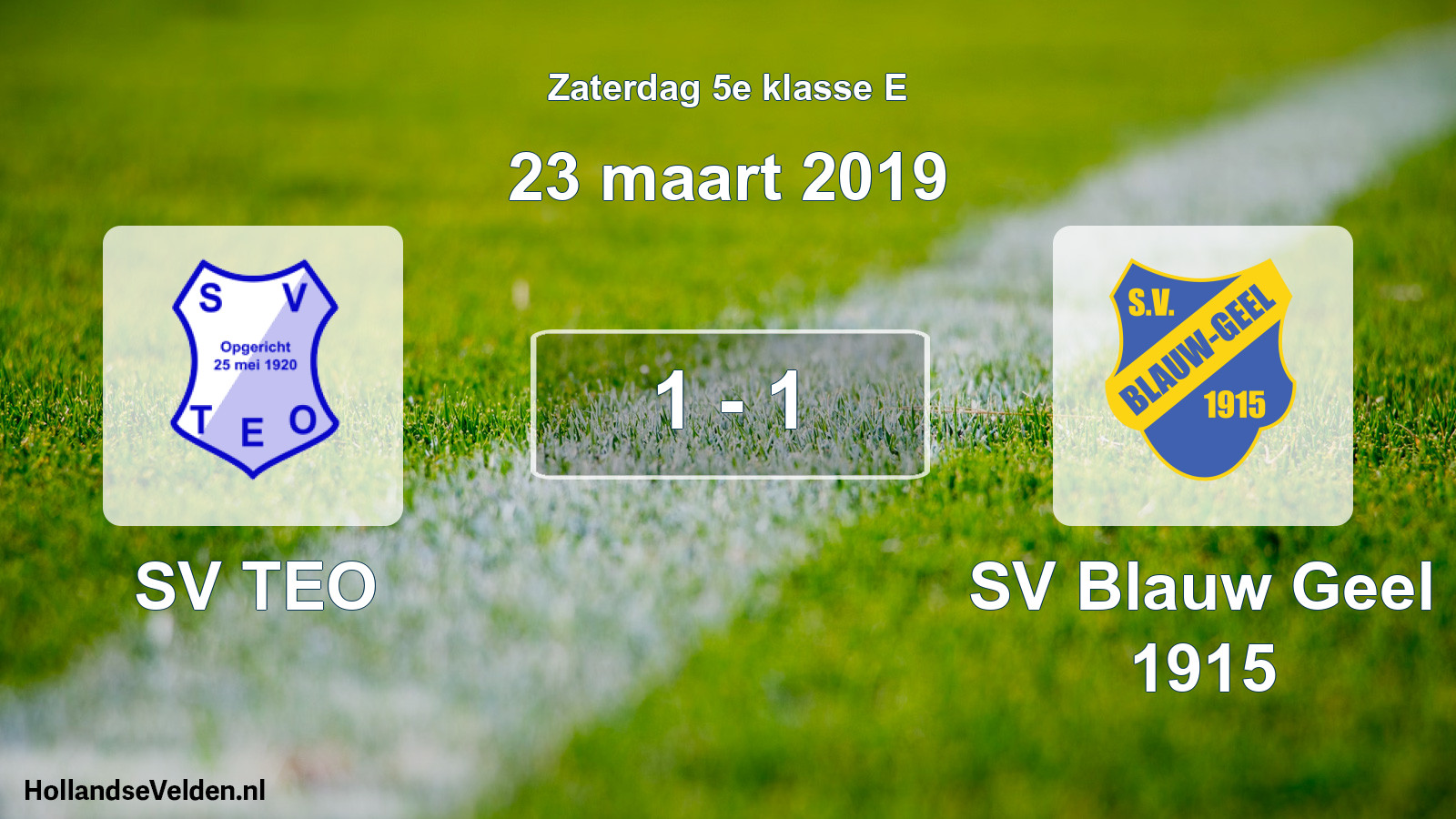 Total number of matches played: SV TEO - SV Blauw Geel 1915 1 - 1 (23 March 2019)