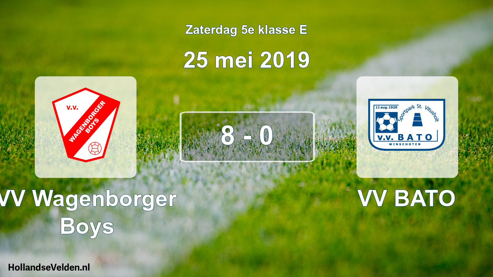 Total number of matches played: VV Wagenborger Boys - VV BATO 8 - 0 (25 May 2019)