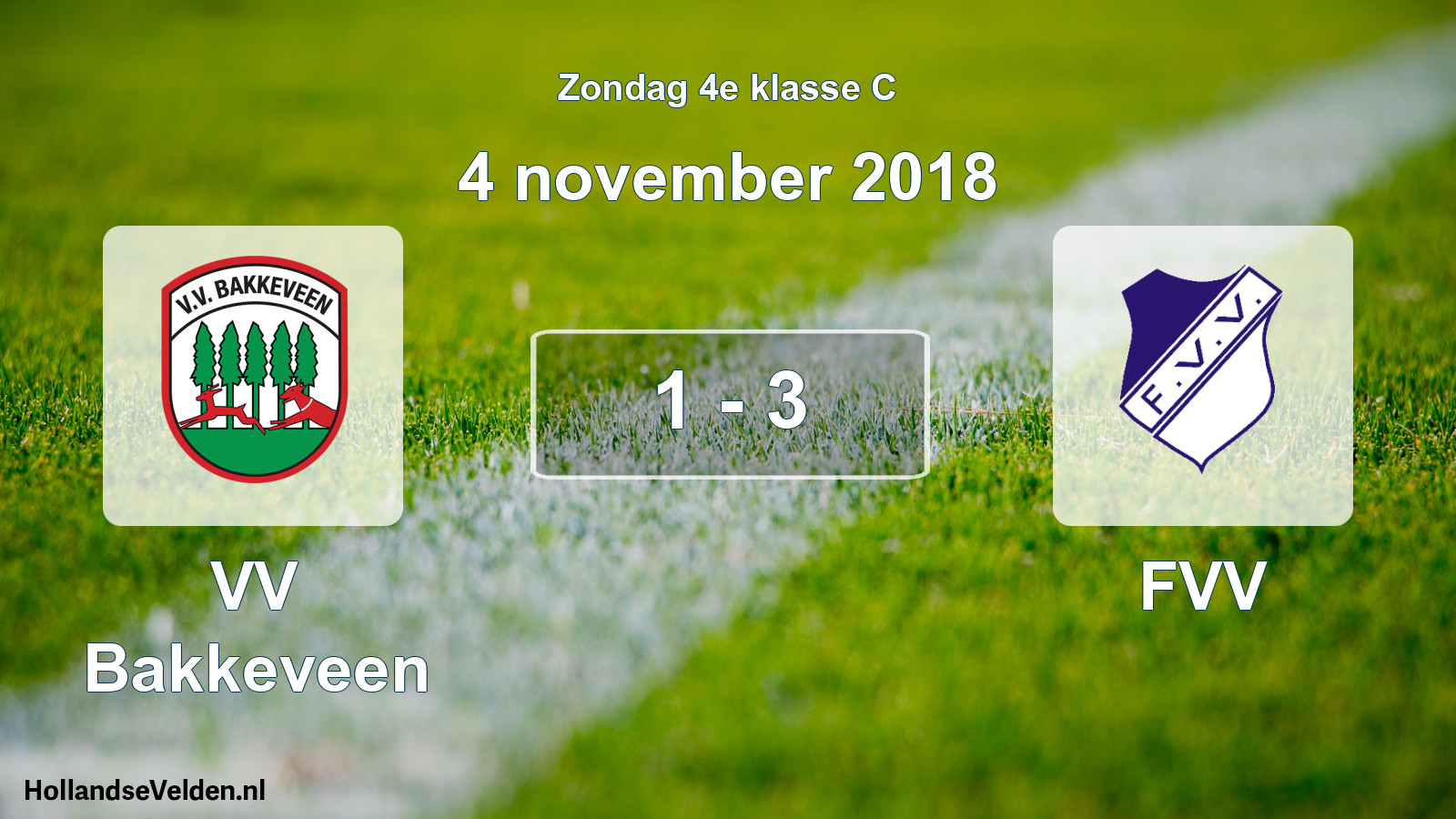 Total number of matches played: VV Bakkeveen - FVV 1 - 3 (4 November 2018)