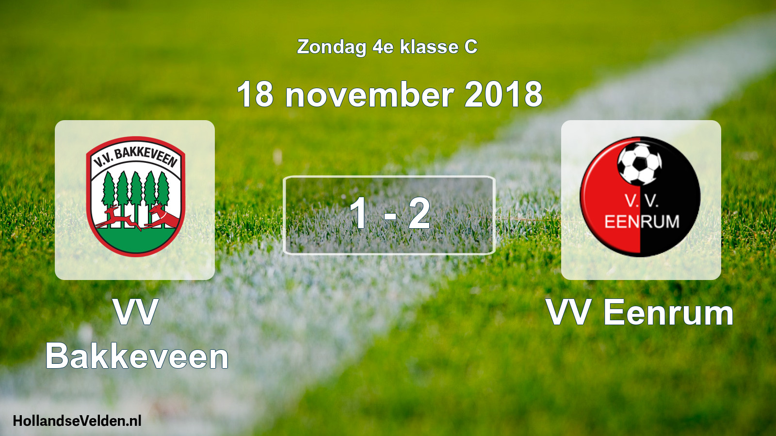 Total number of matches played: VV Bakkeveen - VV Eenrum 1 - 2 (18 November 2018)