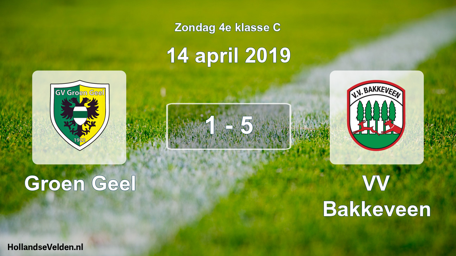 Total number of matches played: Groen Geel - VV Bakkeveen 1 - 5 (14 April 2019)