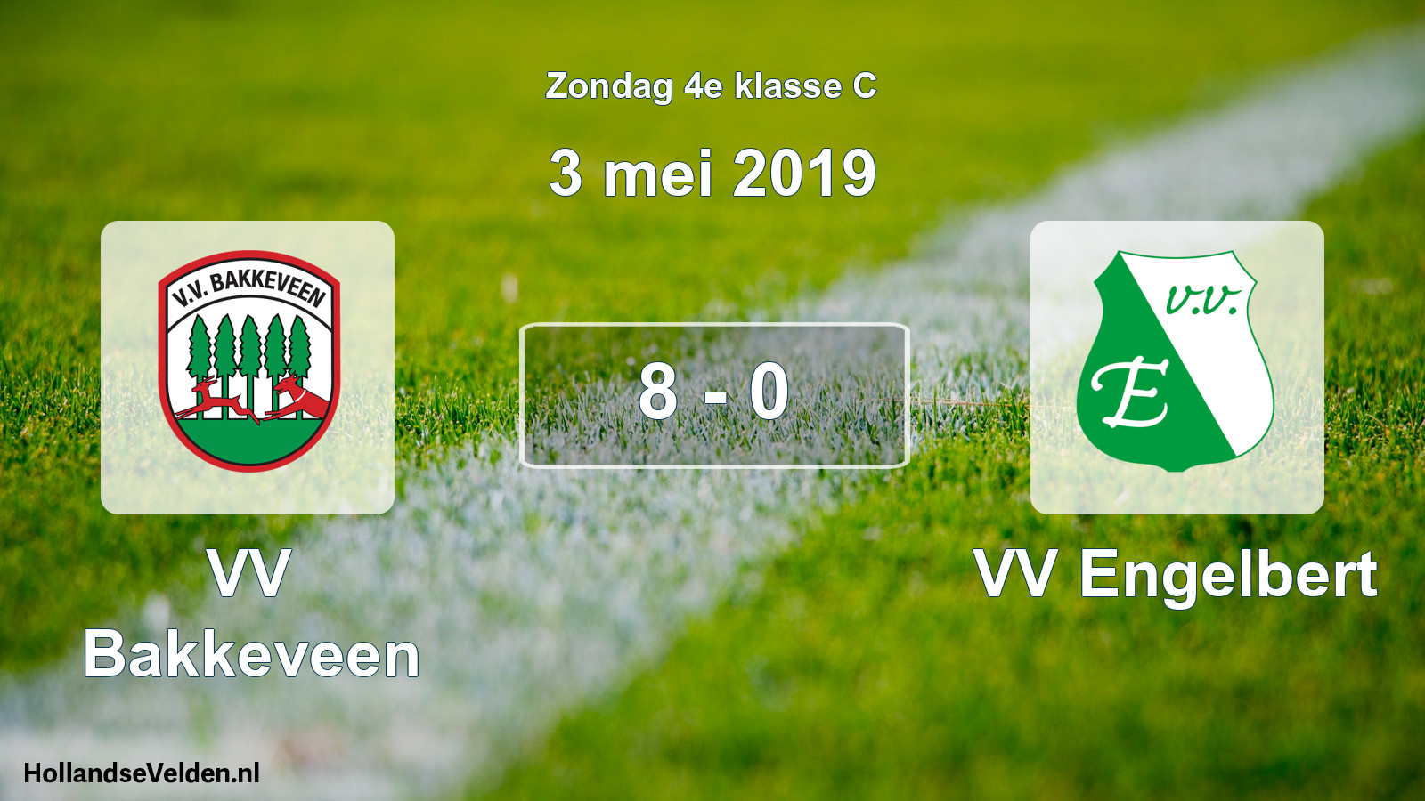 Total number of matches played: VV Bakkeveen - VV Engelbert 8 - 0 (3 May 2019)