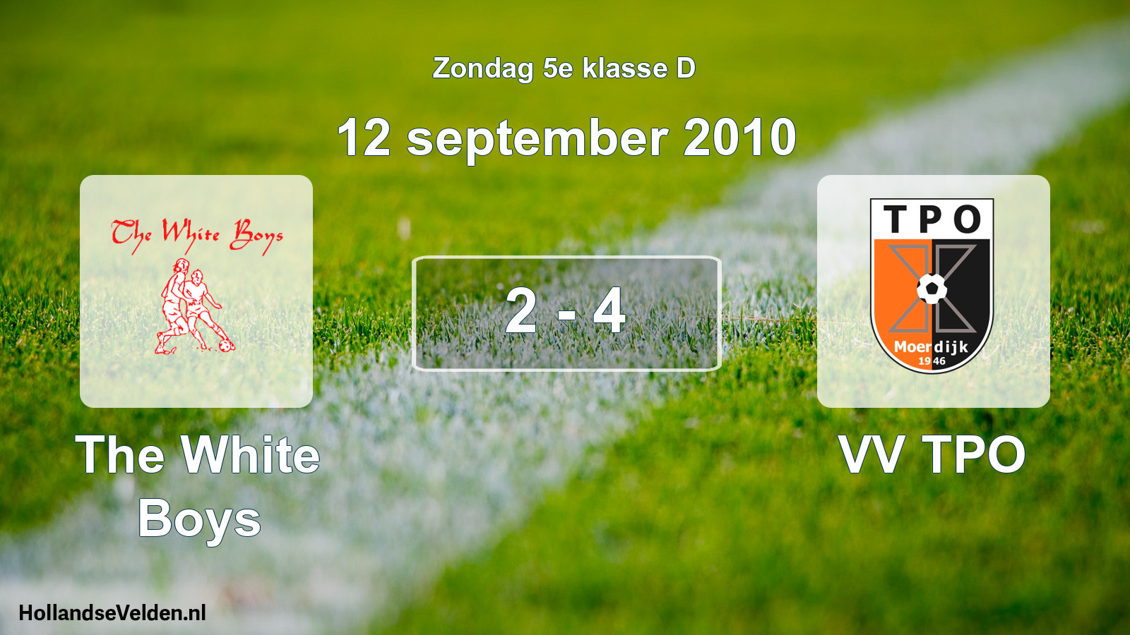 Total number of matches played: The White Boys - VV TPO 2 - 4 (12 September 2010)