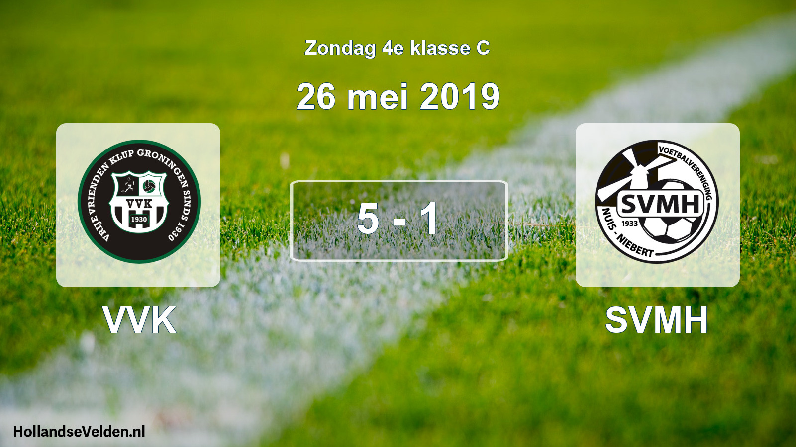 Total number of matches played: VVK - SVMH 5 - 1 (26 May 2019)