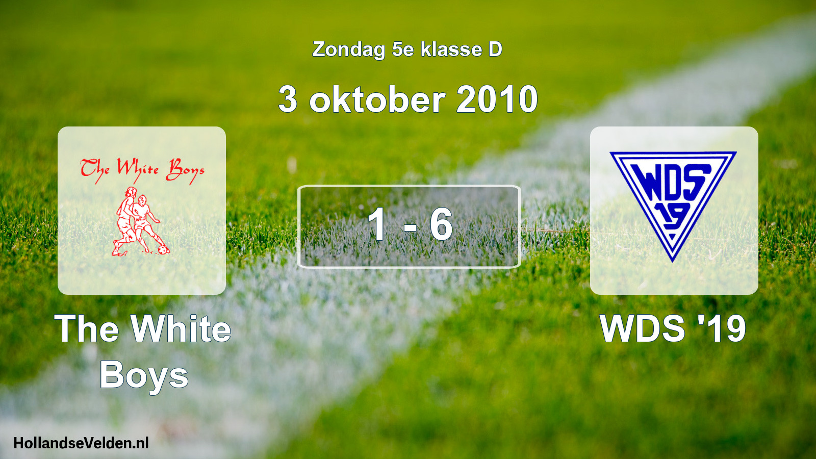 Total number of matches played: The White Boys - WDS '19 1 - 6 (3 October 2010)