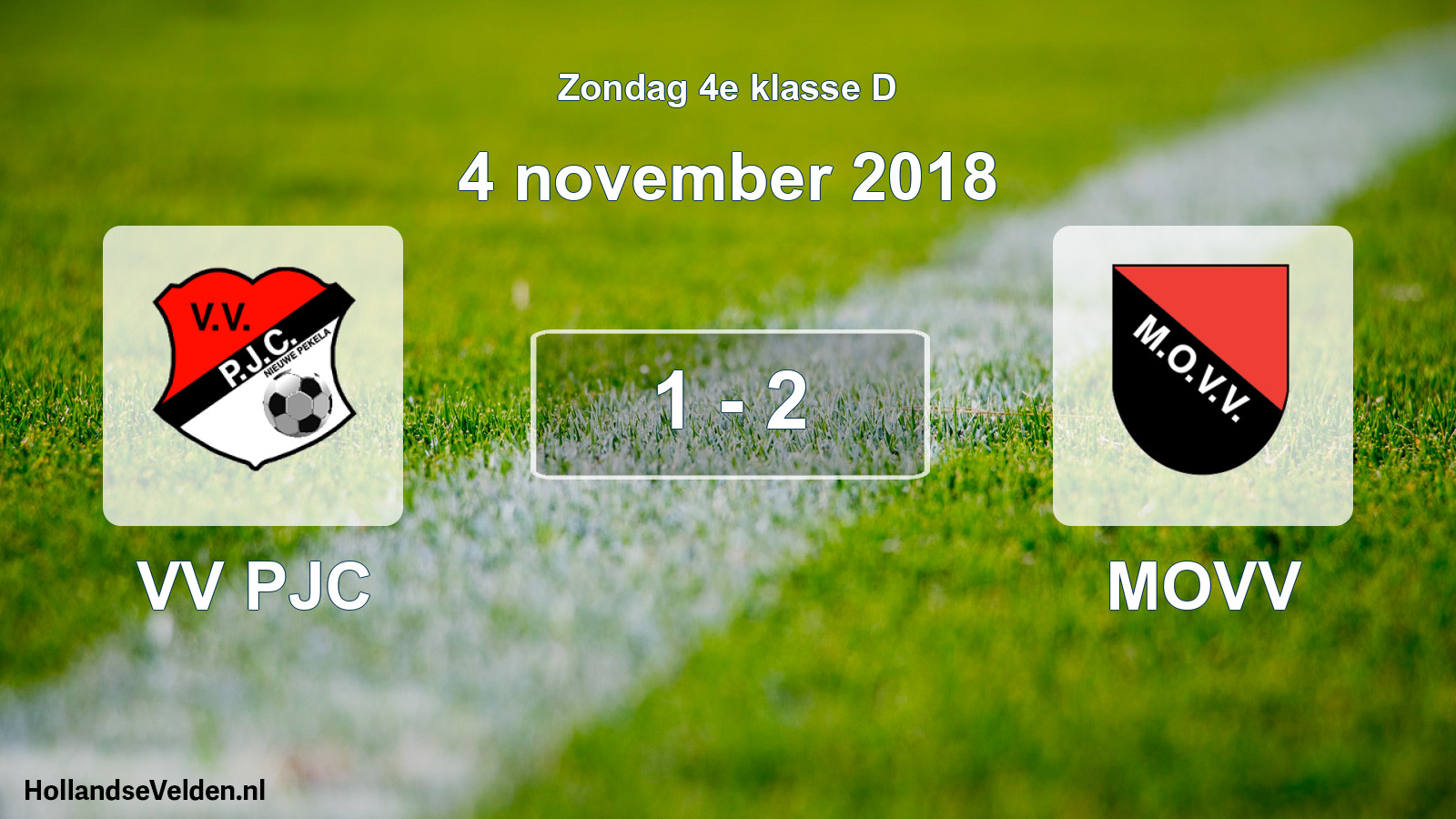 Total number of matches played: VV PJC - MOVV 1 - 2 (4 November 2018)
