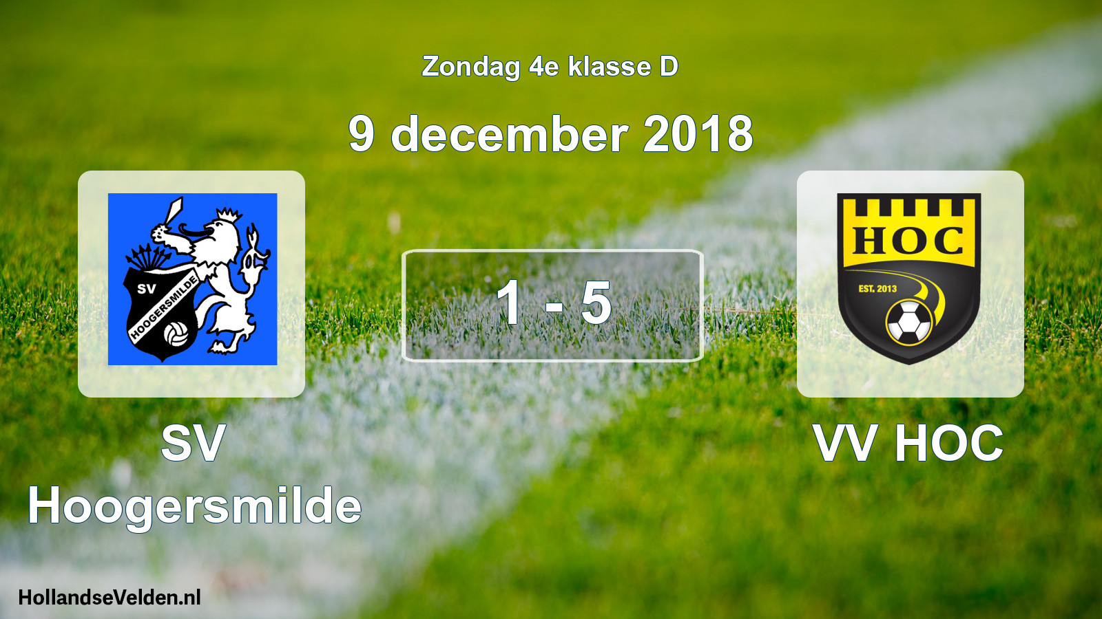 Total number of matches played: SV Hoogersmilde - VV HOC 1 - 5 (9 December 2018)