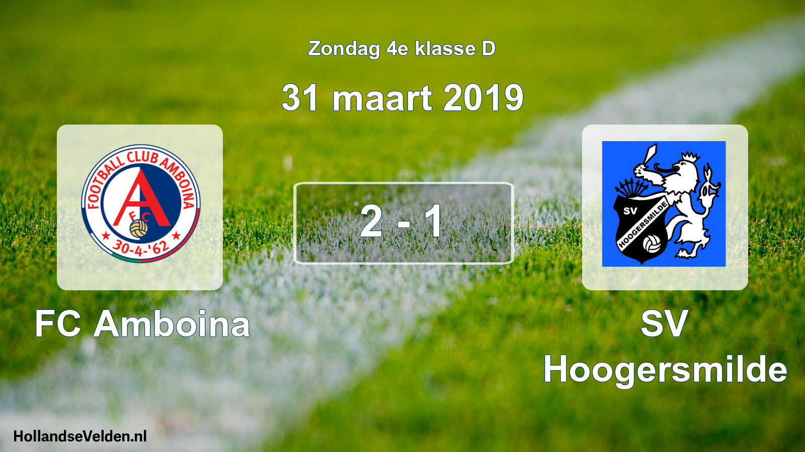 Total number of matches played: FC Amboina - SV Hoogersmilde 2 - 1 (31 March 2019)