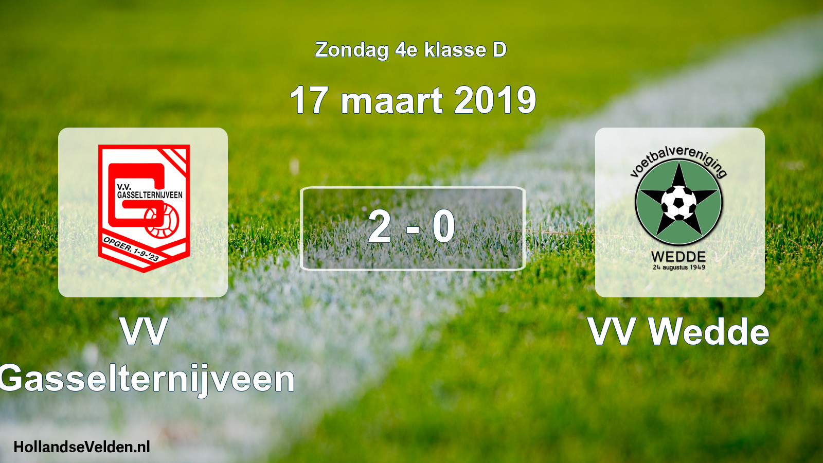 Total number of matches played: VV Gasselternijveen - VV Wedde 2 - 0 (17 March 2019)