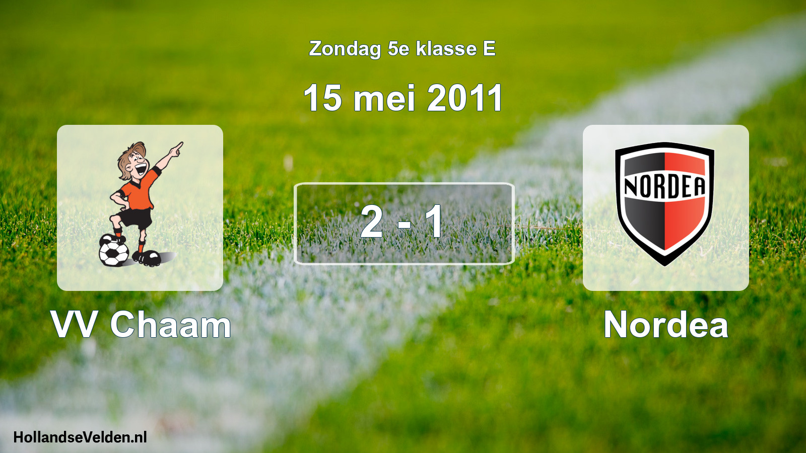 Total number of matches played: VV Chaam - Nordea 2 - 1 (15 May 2011)