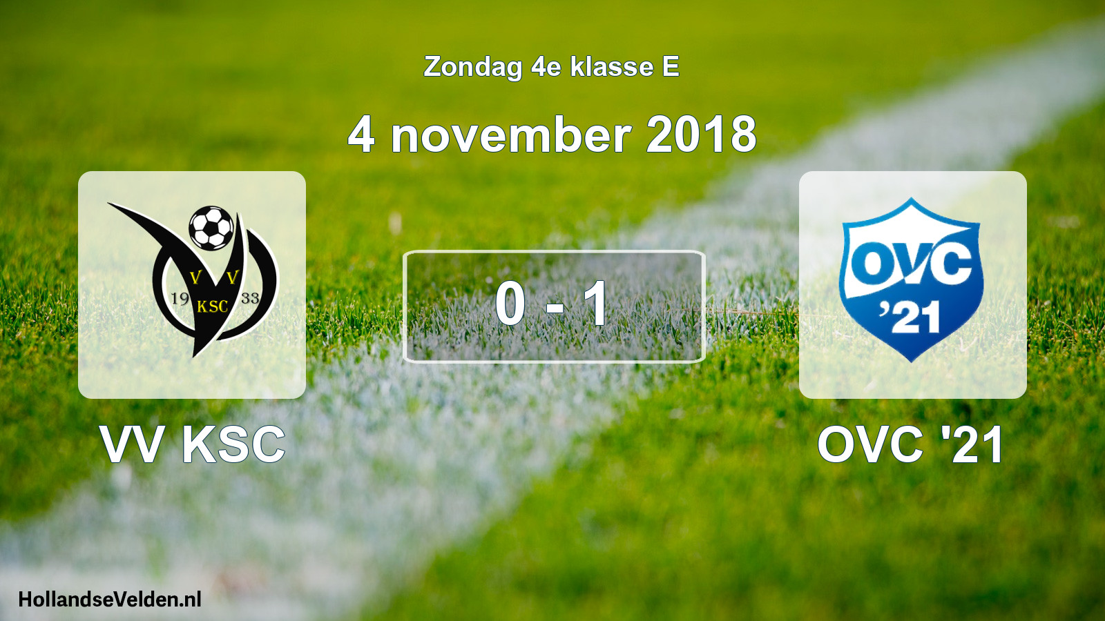 Total number of matches played: VV KSC - OVC '21 0 - 1 (4 November 2018)