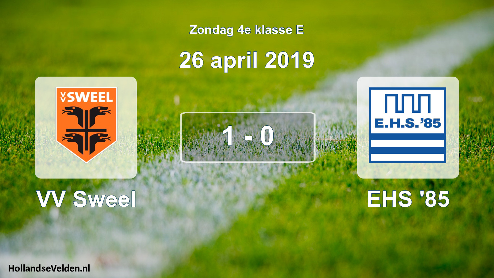 Total number of matches played: VV Sweel - EHS '85 1 - 0 (26 April 2019)
