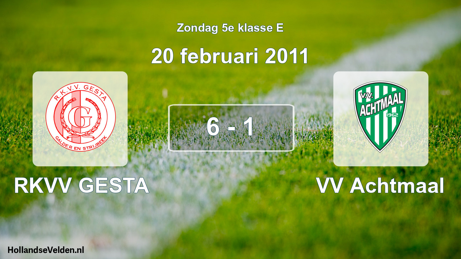 Total number of matches played: RKVV GESTA - VV Achtmaal 6 - 1 (20 February 2011)