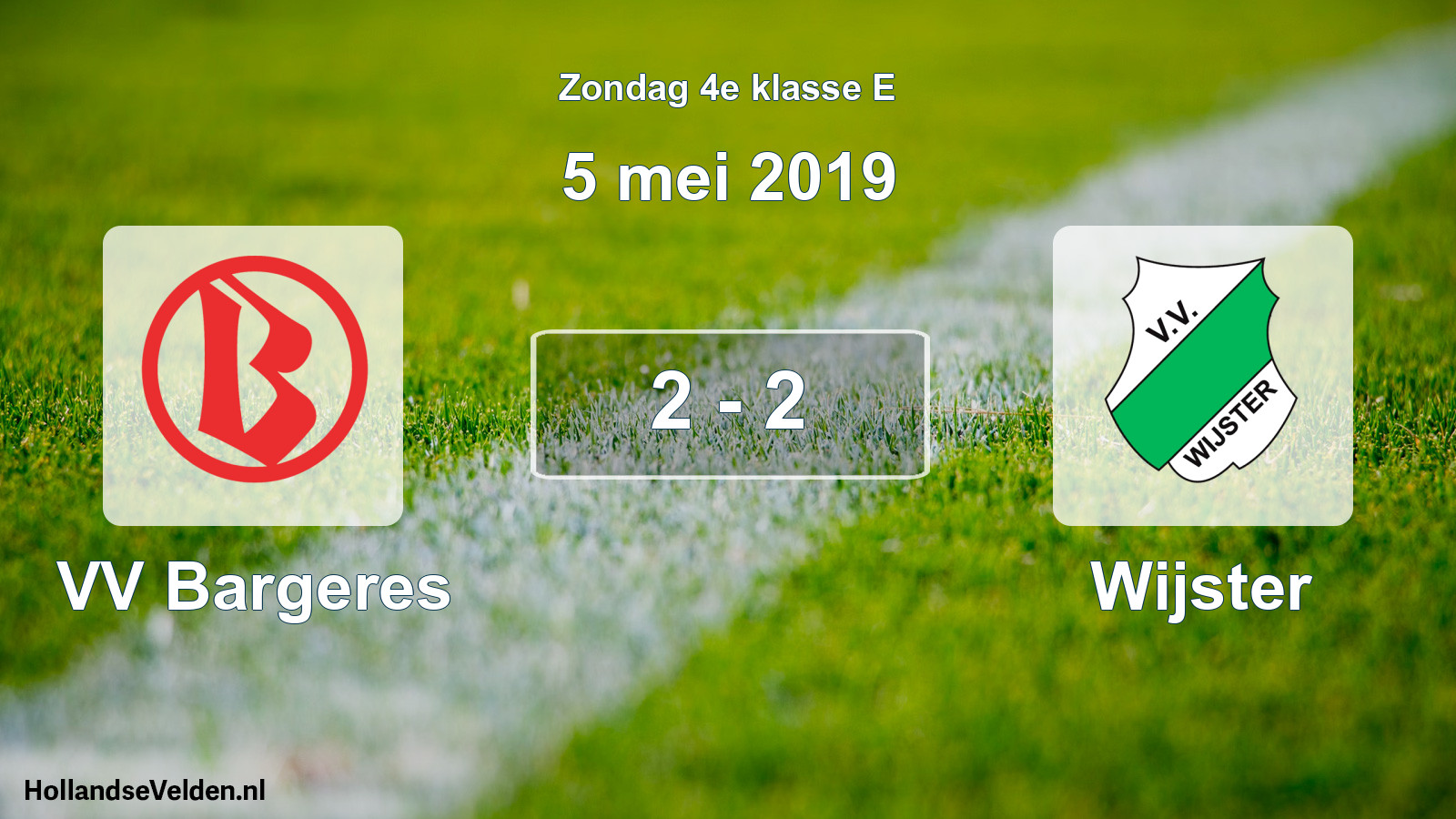 Total number of matches played: VV Bargeres - Wijster 2 - 2 (5 May 2019)