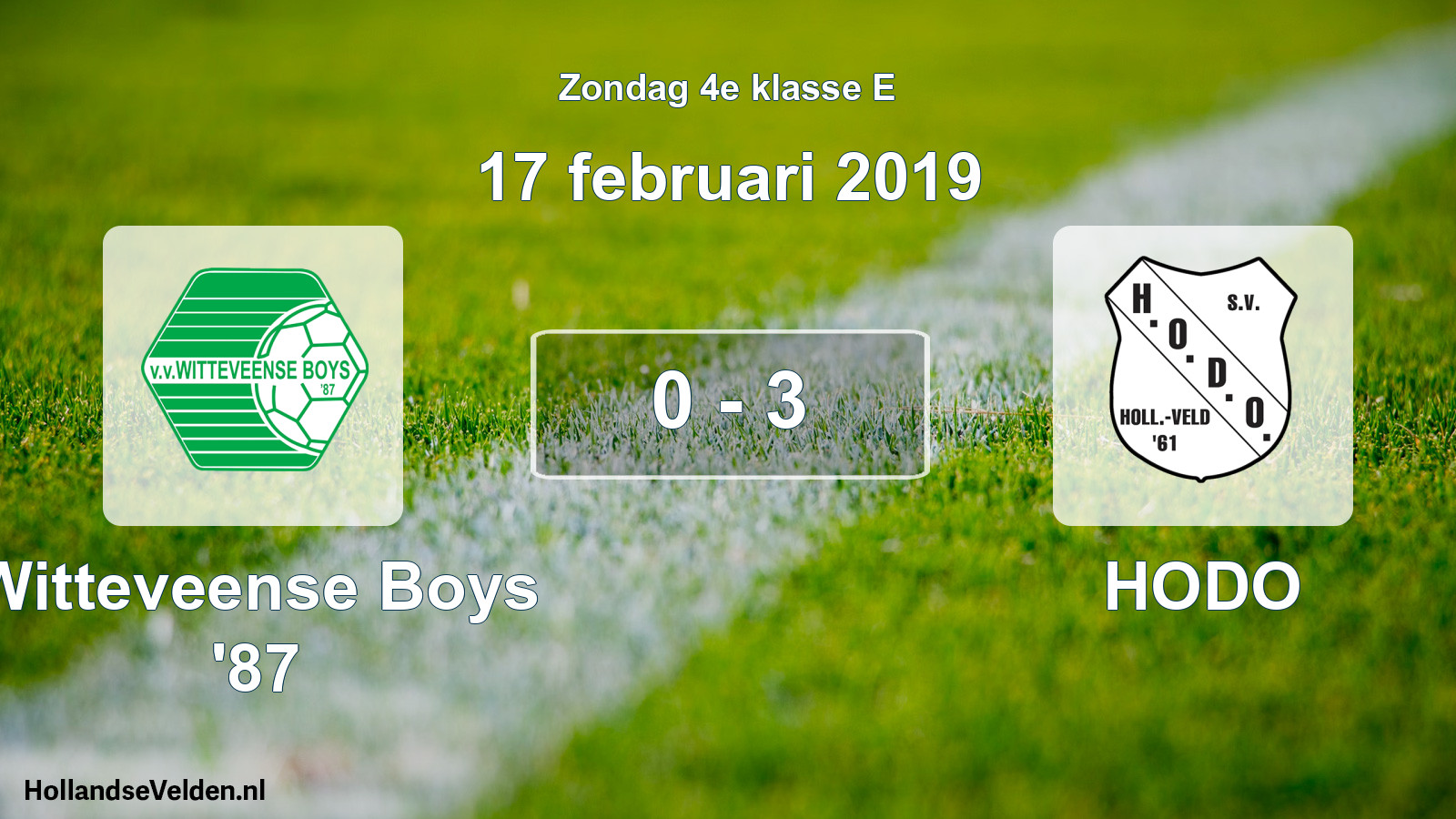 Total number of matches played: Witteveense Boys '87 - HODO 0 - 3 (17 February 2019)