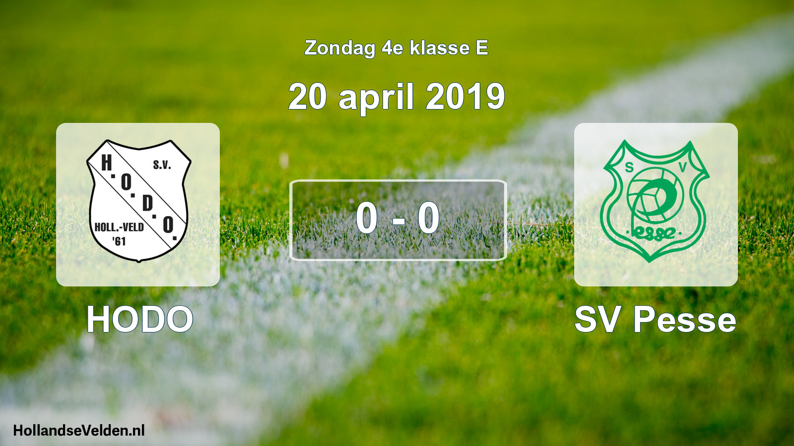 Total number of matches played: HODO - SV Pesse 0 - 0 (20 April 2019)