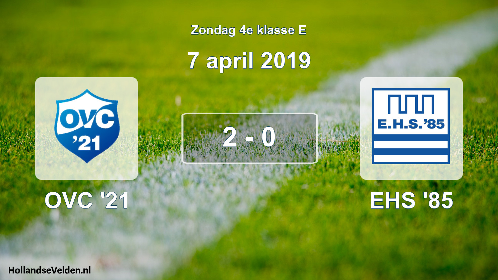 Total number of matches played: OVC '21 - EHS '85 2 - 0 (7 April 2019)