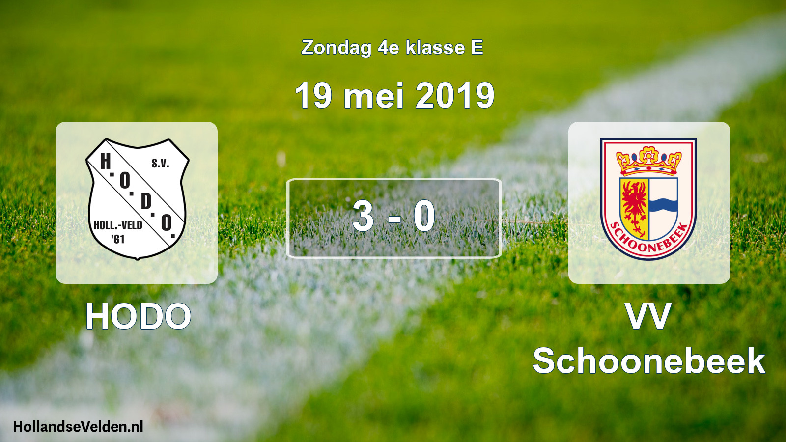 Total number of matches played: HODO - VV Schoonebeek 3 - 0 (19 May 2019)