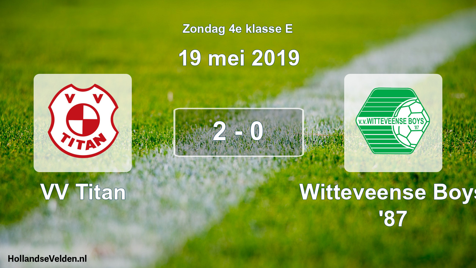 Total number of matches played: VV Titan - Witteveense Boys '87 2 - 0 (19 May 2019)
